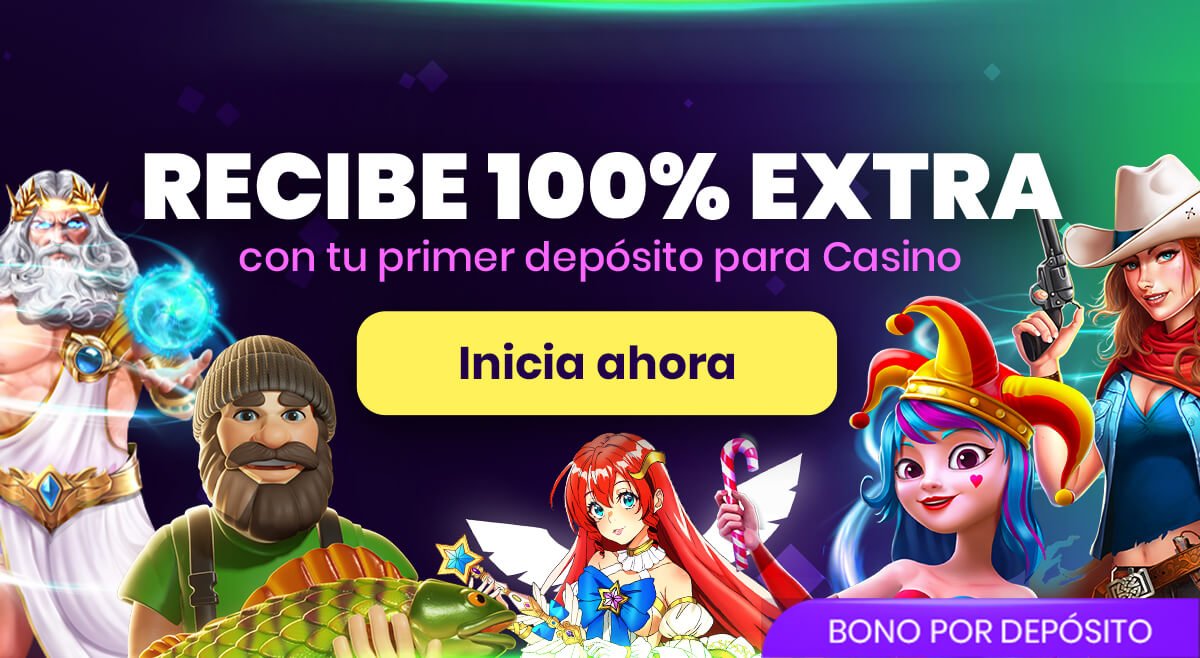 RECIBE 100% EXTRA con tu primer dep贸sito